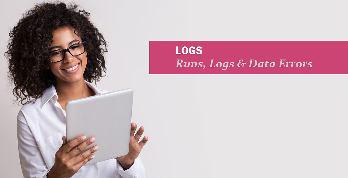Vue d’ensemble des Logs, Runs & Data Errors