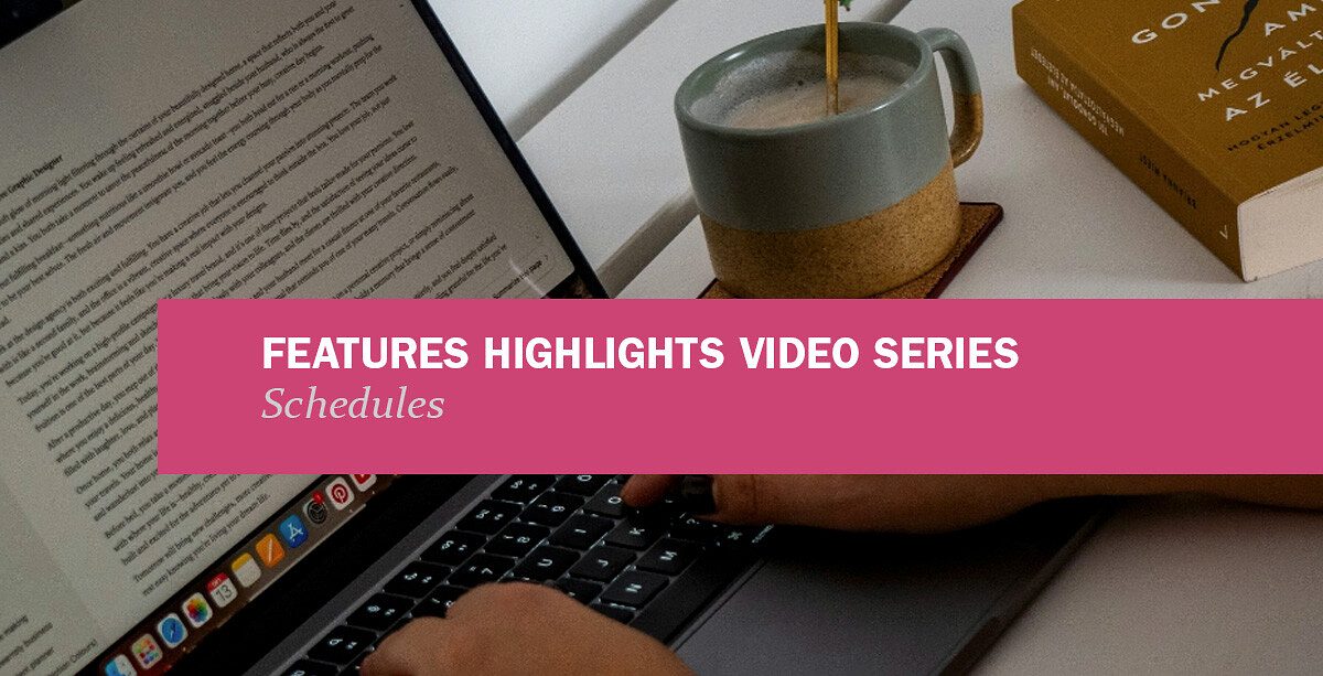Feature-Highlight: So richten Sie einen Zeitplan ein