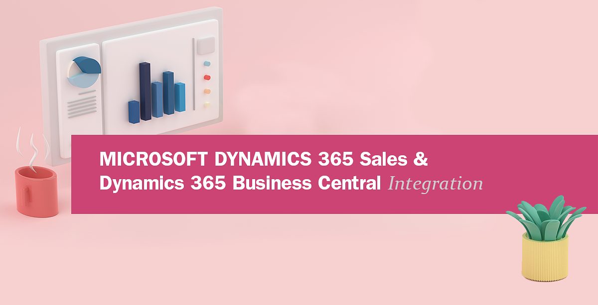 Wie lässt sich Microsoft Dynamics 365 Sales mit Business Central integrieren?