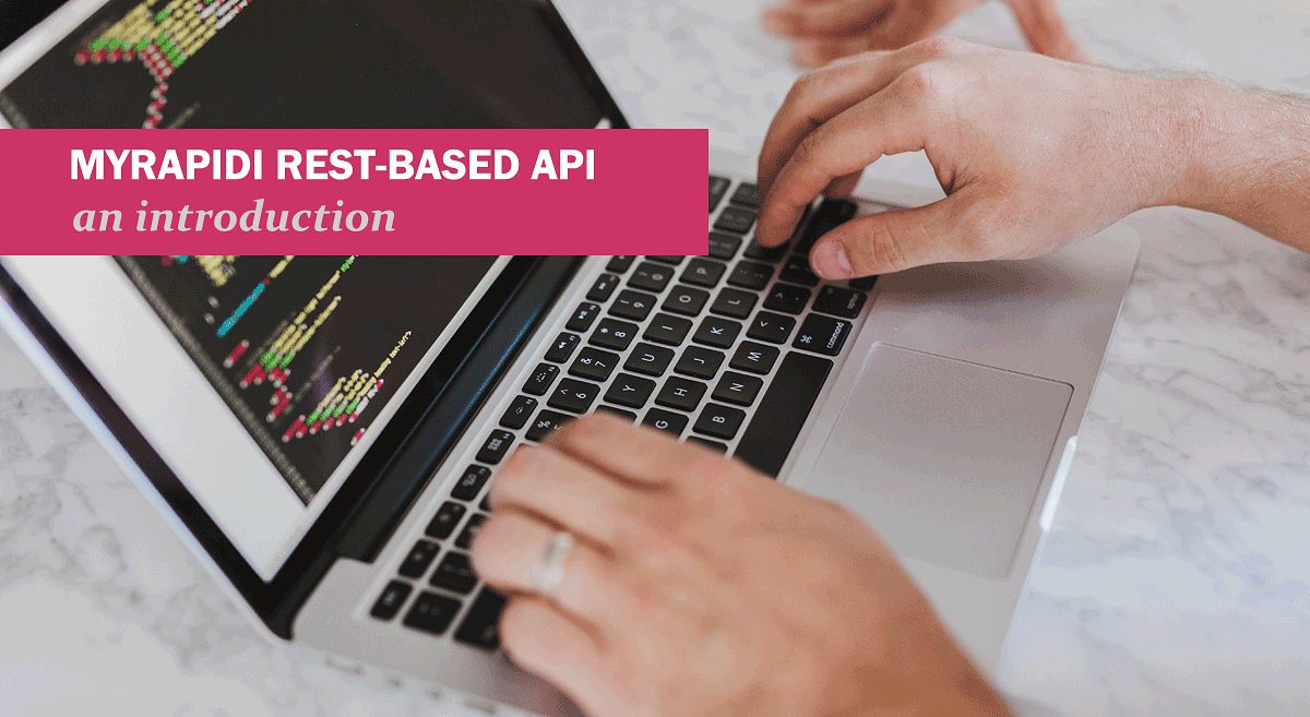 Découvrez l’API REST MyRapidi
