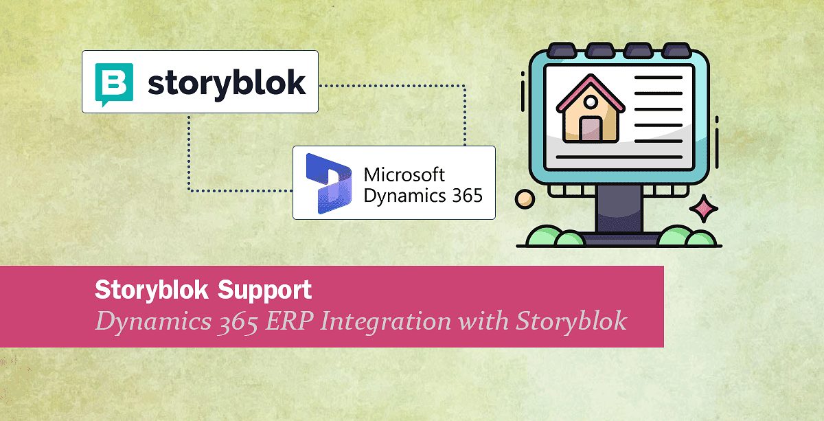 Storyblok-Unterstützung: Dynamics 365 ERP-Integration mit Storyblok