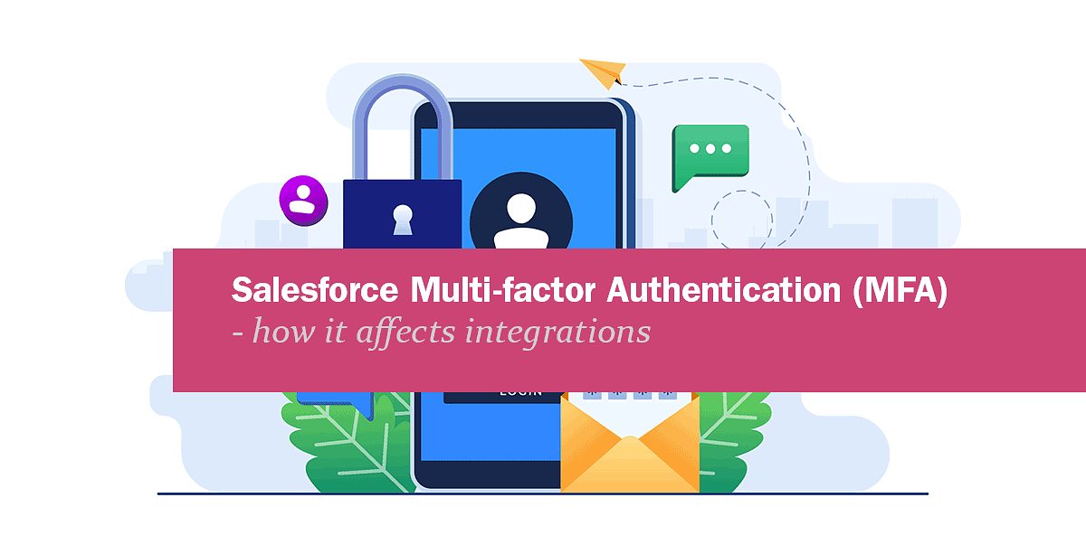 ¿Cómo afecta la autenticación multifactor de Salesforce a las integraciones?